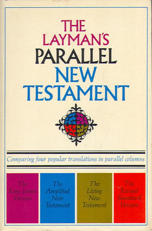 Cover of The Laymans Parallel New Testament